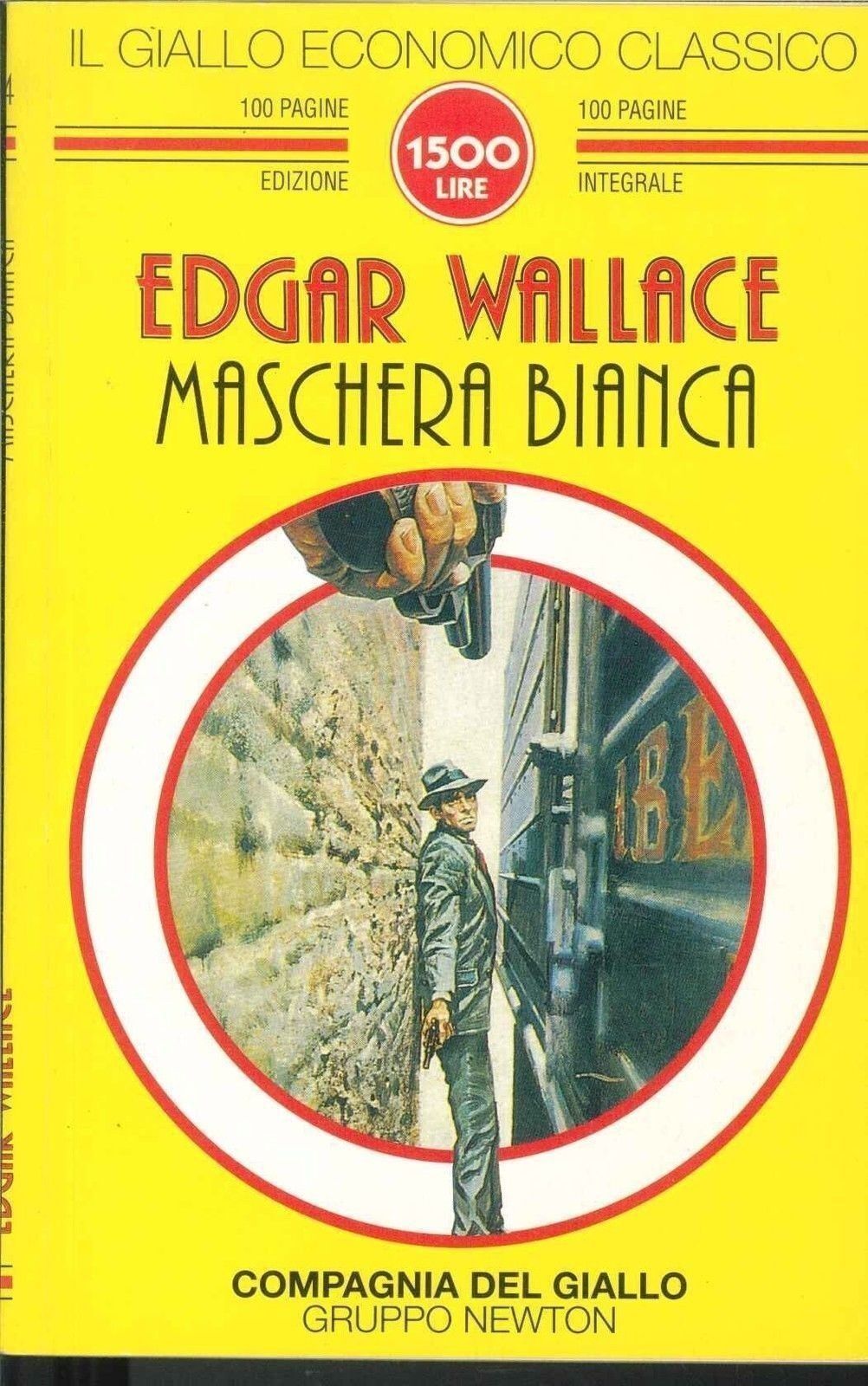 MASCHERA BIANCA - EDGARD WALLACE - NEWTON 1996 - OUTLET DEL LIBRO