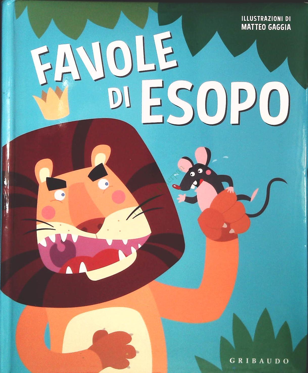 FAVOLE DI ESOPO - ILL. MATTEO GAGGIA