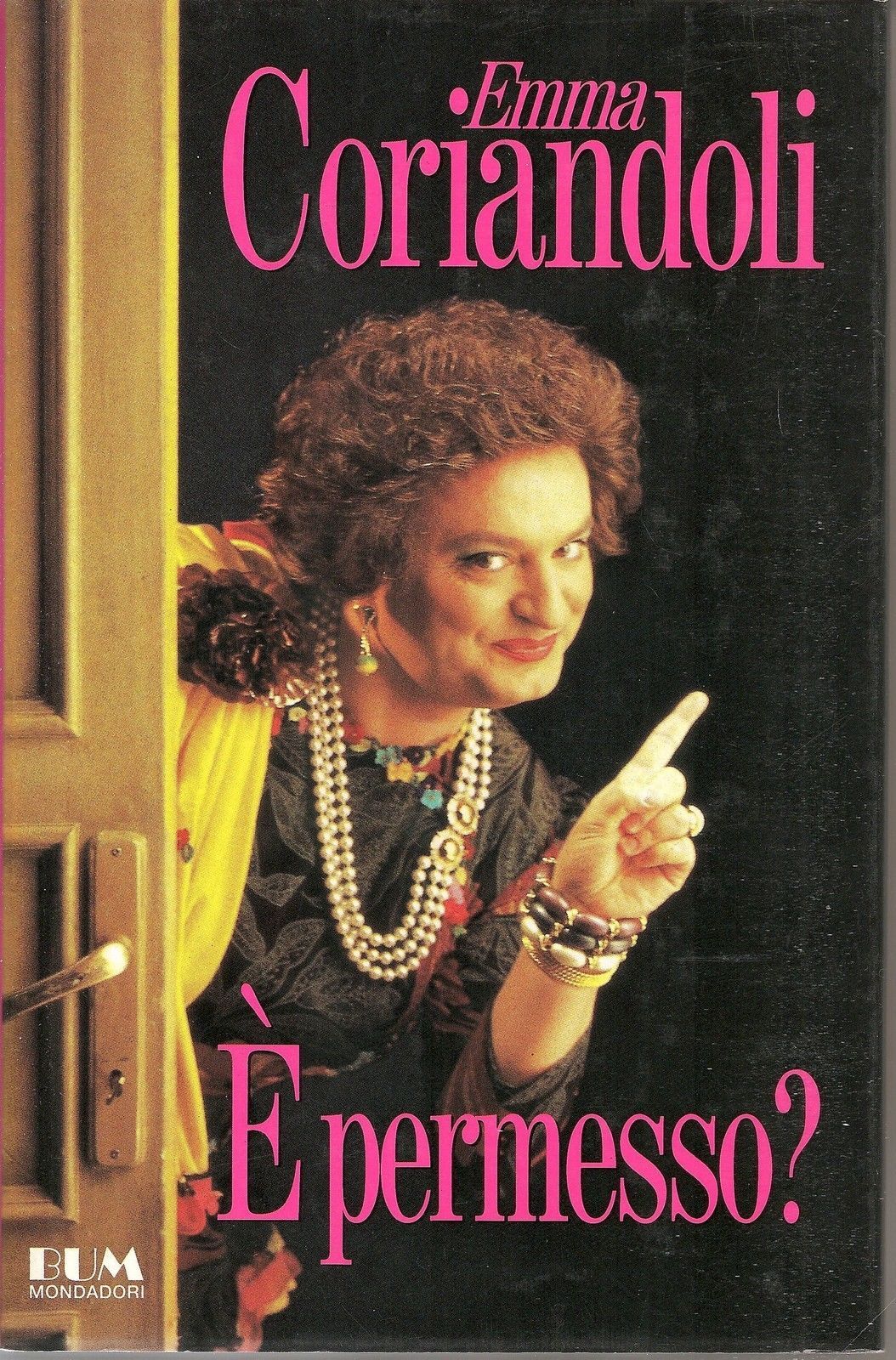 E' PERMESSO? - EMMA CORIANDOLI  (M. Ferrini)   1^ Ediz. 1993
