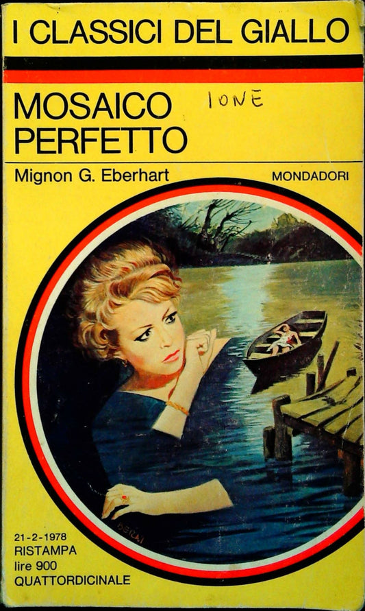 MOSAICO PERFETTO - MIGNON G. EBERHART - CLASSICI DEL GIALLO N. 289