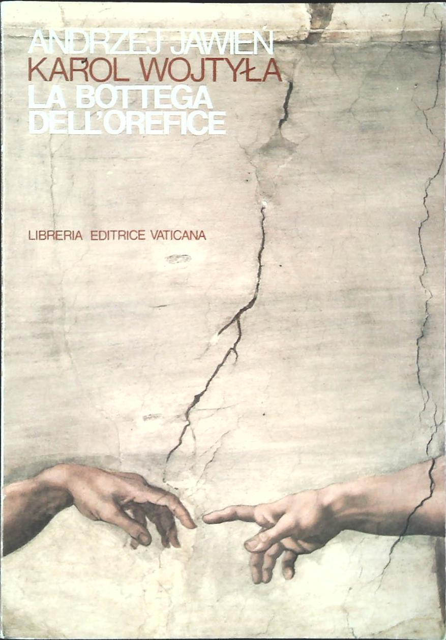 LA BOTTEGA DELL'OREFICE - ANDRZEJ JAWIEN - KAROL WOJTYLA