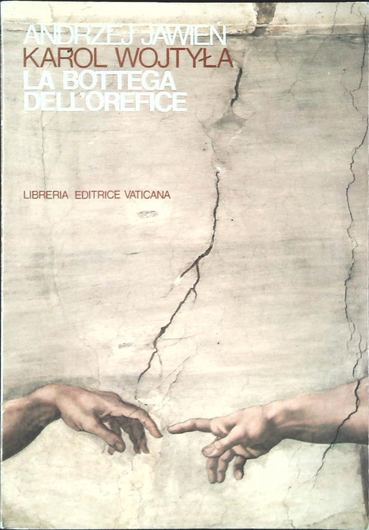 LA BOTTEGA DELL'OREFICE - ANDRZEJ JAWIEN - KAROL WOJTYLA