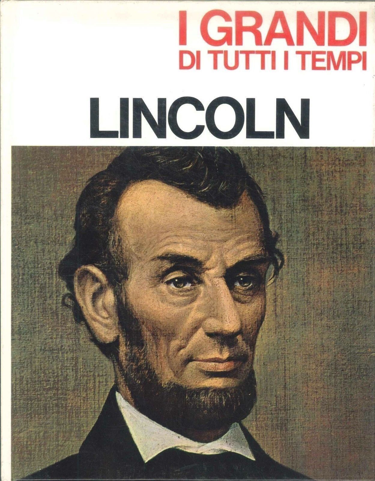 I GRANDI DI TUTTI I TEMPI : LINCOLN