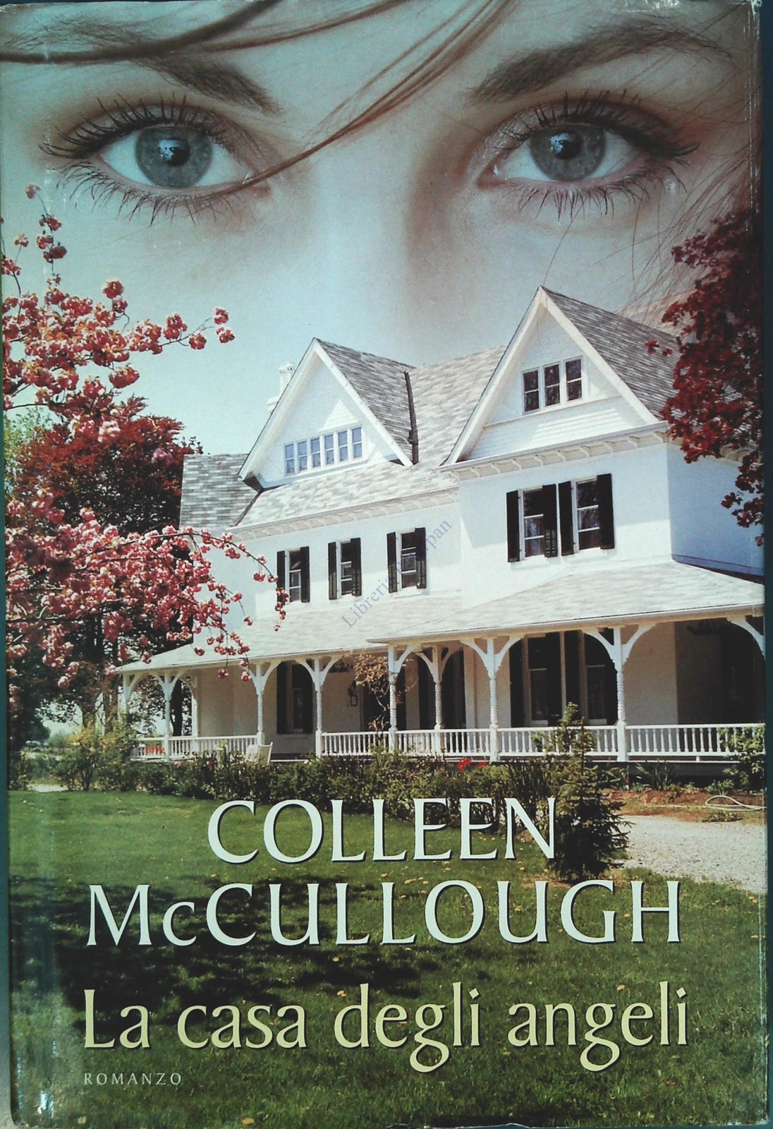 LA CASA DEGLI ANGELI - COLLEN McCULLOUGH - MONDOLIBRI 2006