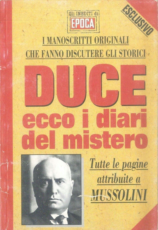 DUCE ECCO I DIARI DEL MISTERO - a cura di Mario Lombardo
