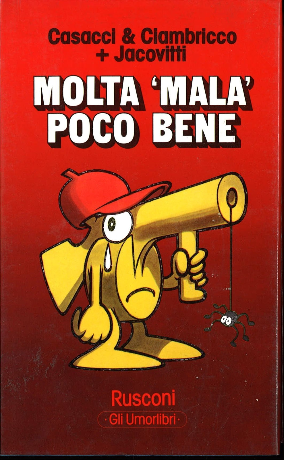 MOLTA MALA POCO BENE   CASACCI CIAMBRICCO E JACOVITTI