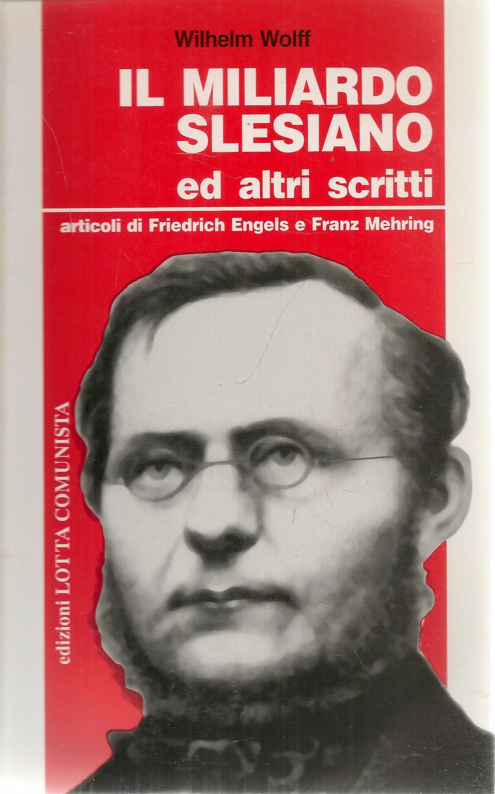 IL MILIARDO SLESIANO - WILHWLM WOLFF