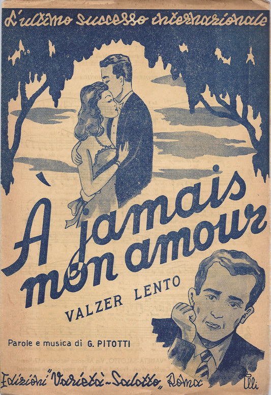 A JAMAIS MON AMOUR (G. Pitotti) # SPARTITO