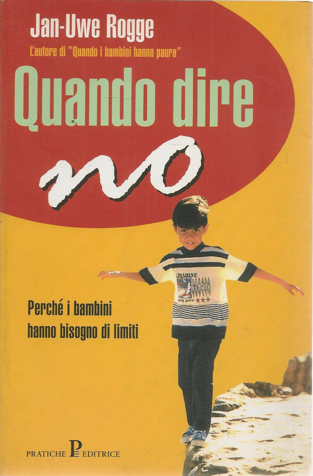 QUANDO DIRE NO - JAN-UWE ROGGE