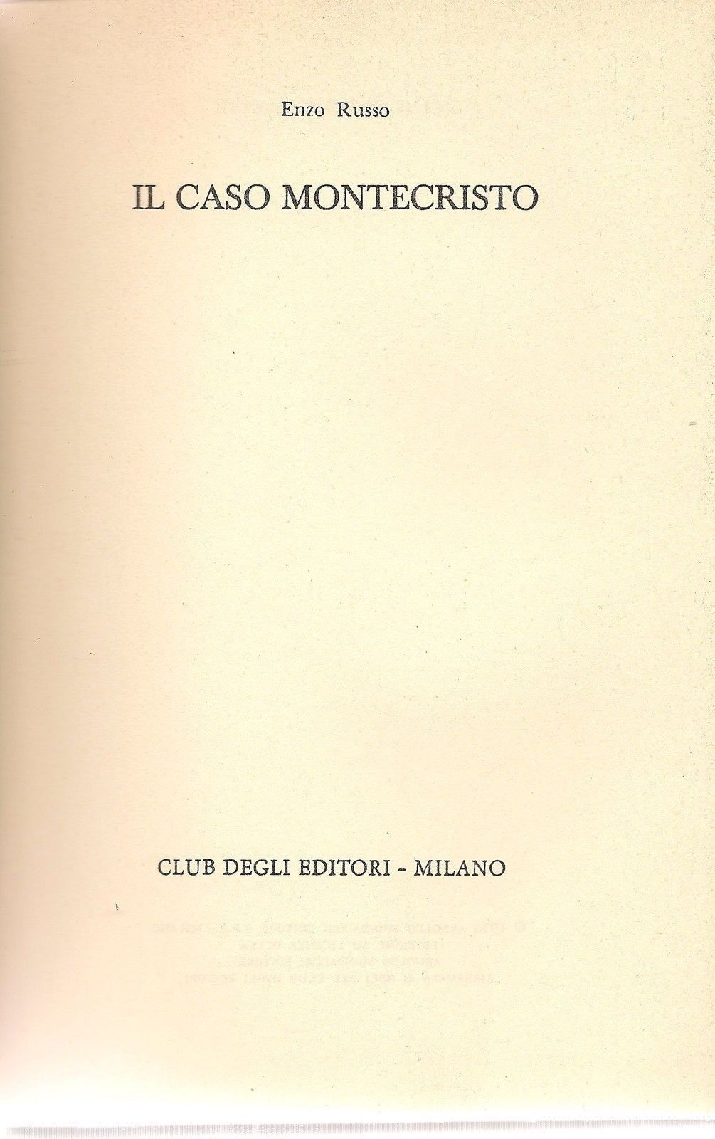 IL CASO MONTECRISTO - ENZO RUSSO - ED. CDE 1977