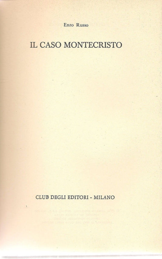 IL CASO MONTECRISTO - ENZO RUSSO - ED. CDE 1977