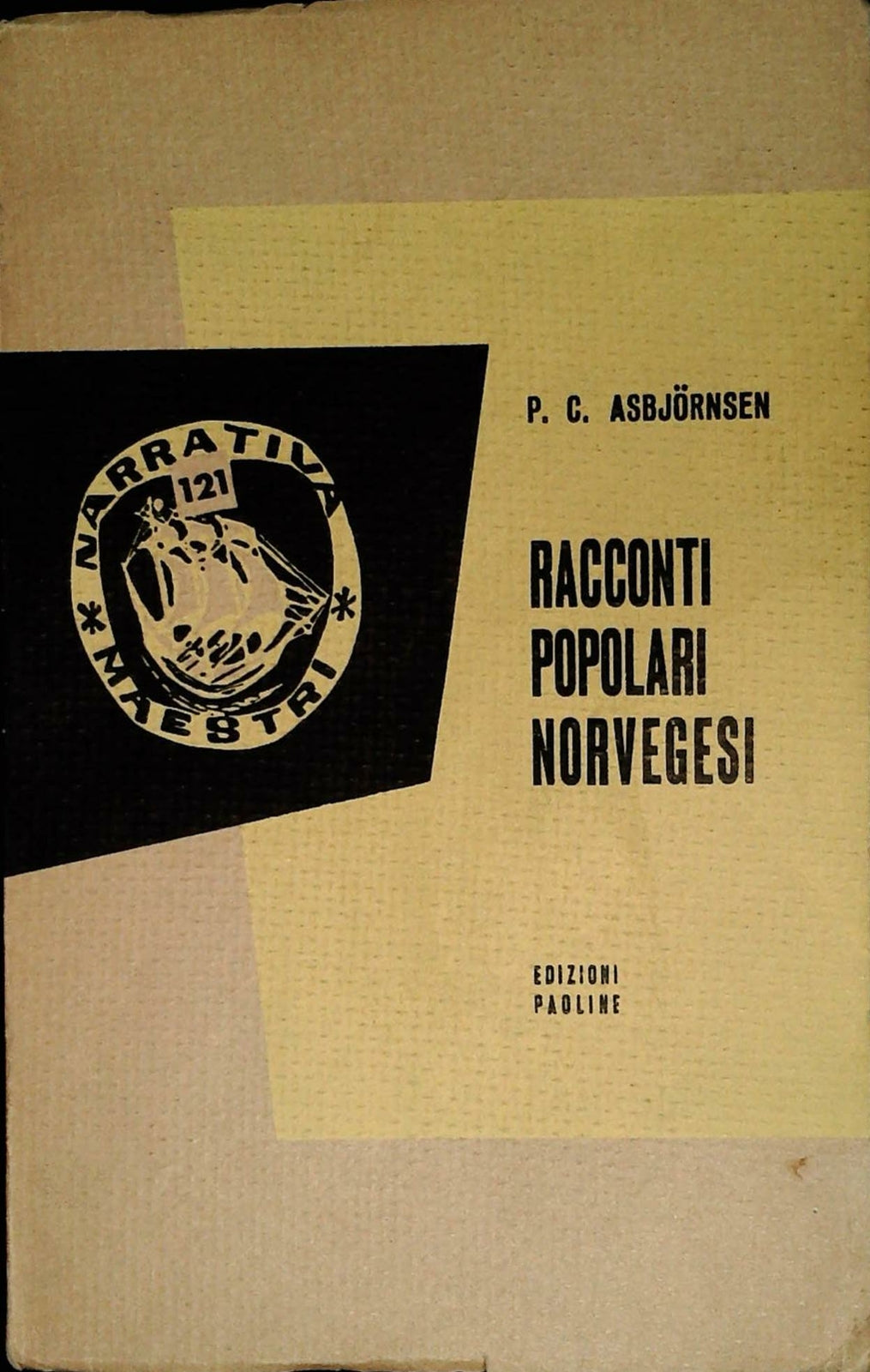 RACCONTI POPOLARI NORVEGESI - P.C. ASBJORNSEN
