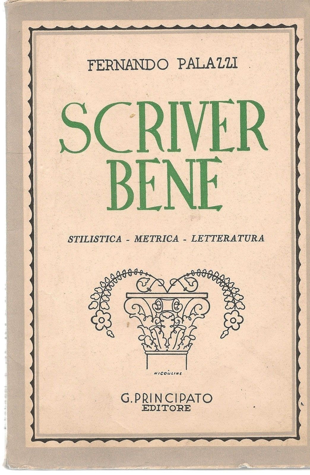 SCRIVER BENE STILISTICA METRICA LETTERATURA - FERDINANDO PALAZZI