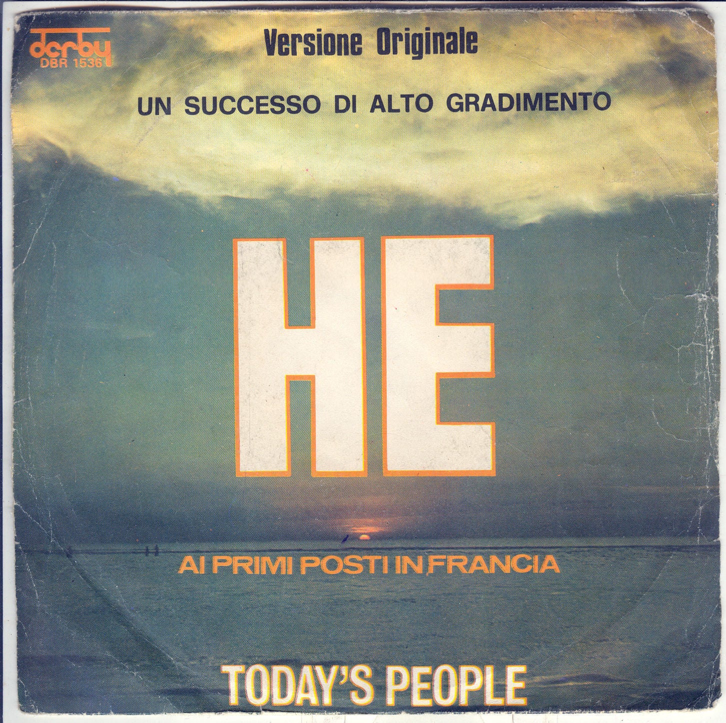 HE - I DIDN'T KNOW # TODAY'S PEOPLE