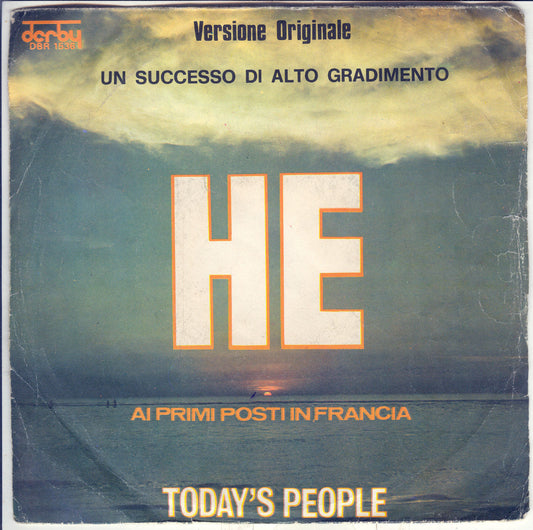 HE - I DIDN'T KNOW # TODAY'S PEOPLE