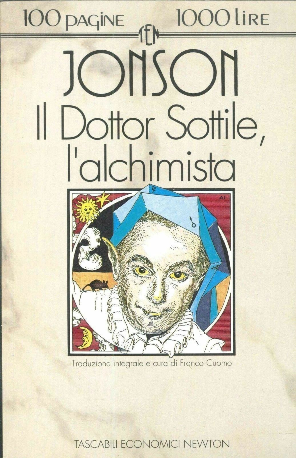IL DOTTOR SOTTILE, L'ALCHIMISTA - JONSON - NEWTON 1993 - OUTLET DEL LIBRO