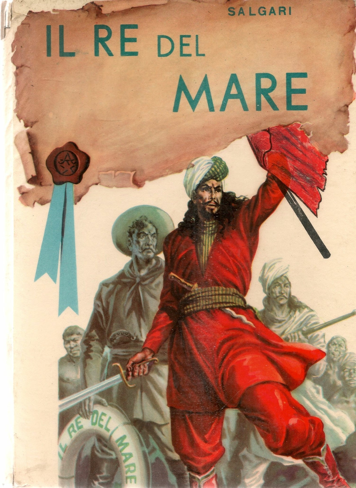 IL RE DEL MARE - EMILIO SALGARI - ED. ALDEBARAN 1956