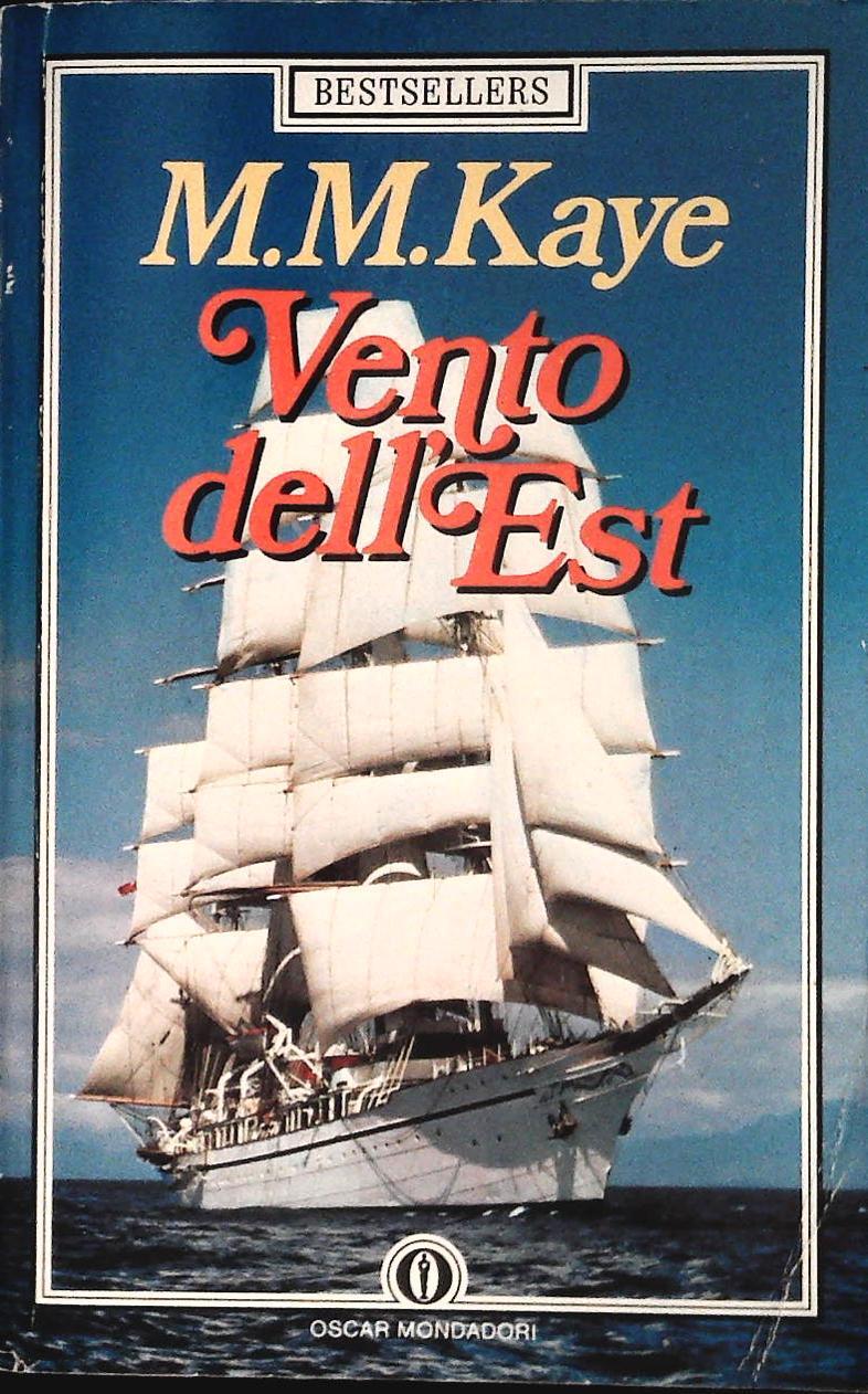 VENTO DELL'EST - M.M. KAE - MONDADORI 1986 - OUTLET DEL LIBRO