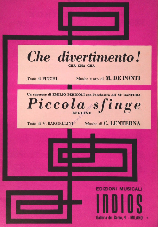 CHE DIVERTIMENTO. chachacha-PICCOLA SFINGE.beguine - SPARTITO-SHEET MUSIC