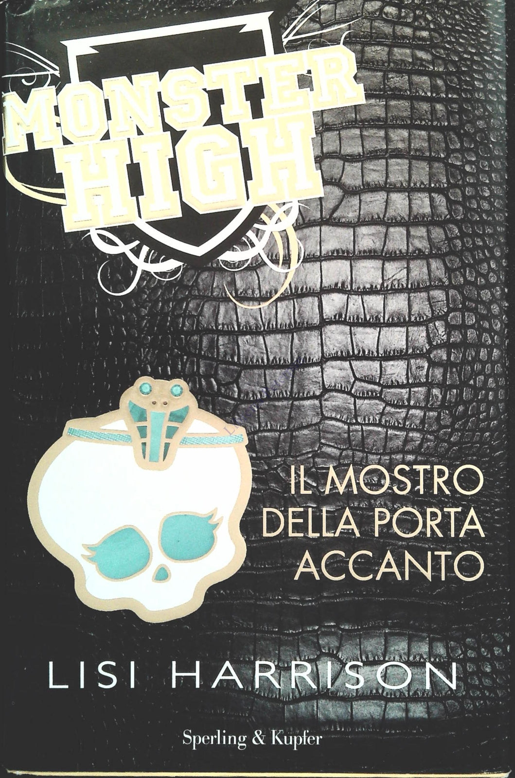 IL MOSTRO DELLA PORTA ACCANTO - LISI HARRISON - SPERLING 2011