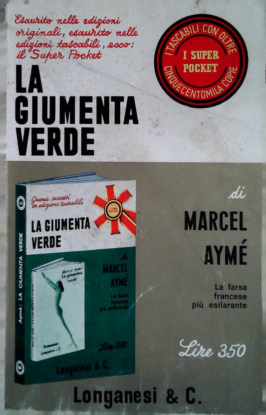 LA GIUMENTA VERDE - MARCEL AYME' - LONGANESI 1968