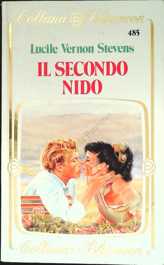 IL SECONDO NIDO - LUCILE VERNON STEVENS - BLUEMOON N. 485 - OUTLET DEL LIBRO