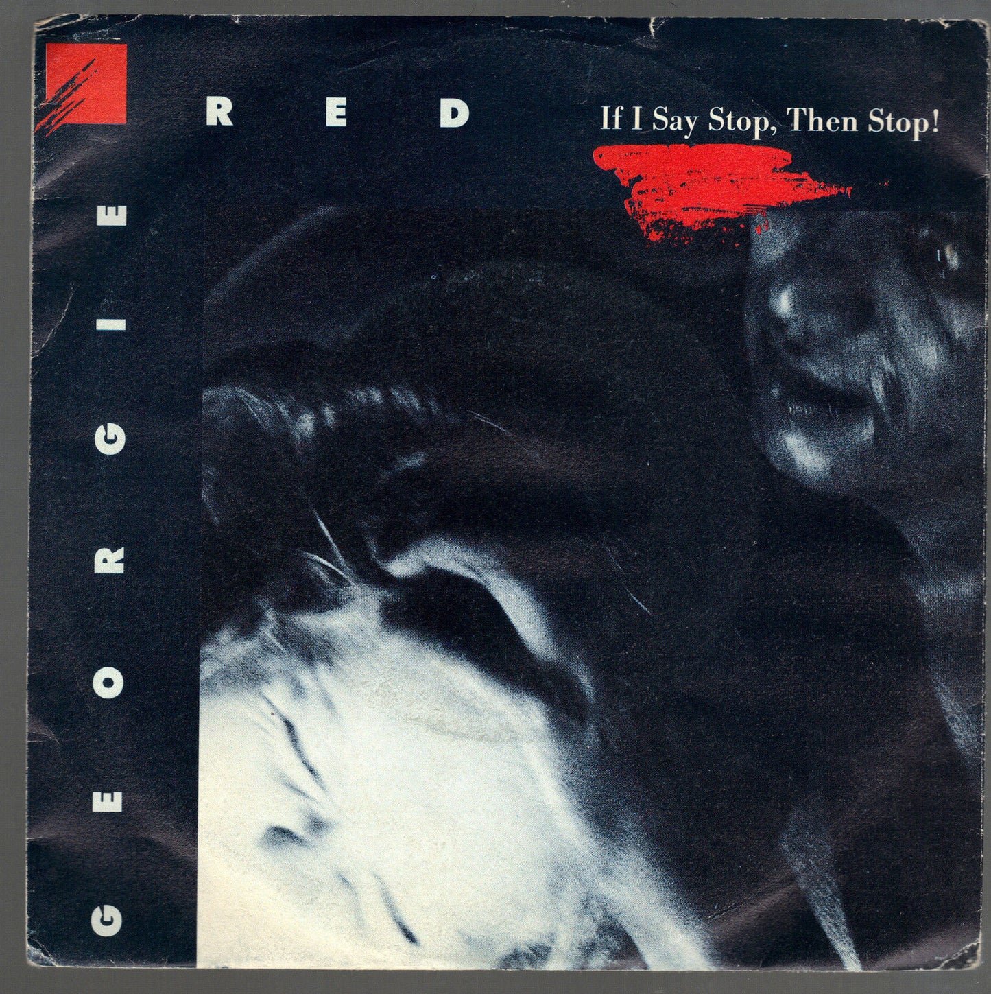IF I SAY STOP, THEN STOP vocal - instrumental - GEORGIE RED