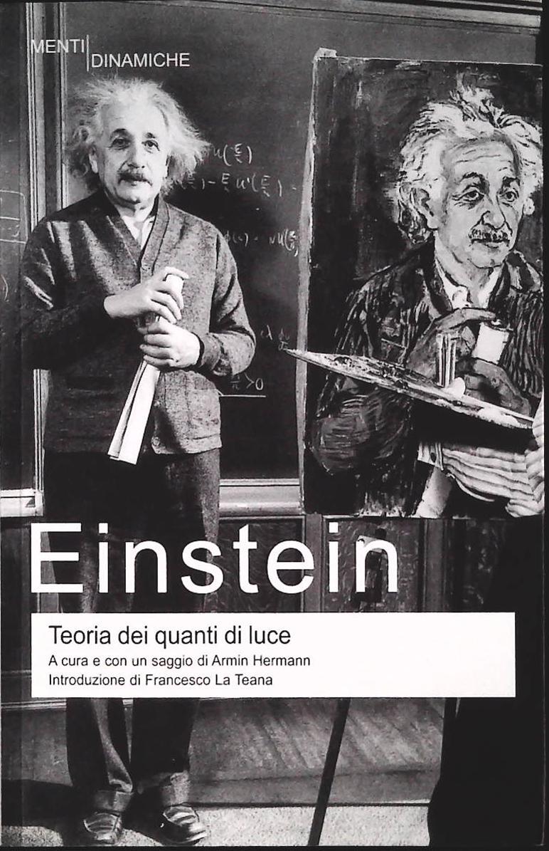 TEORIA DEI QUANTI DI LUCE  - ABERT EINSTEIN