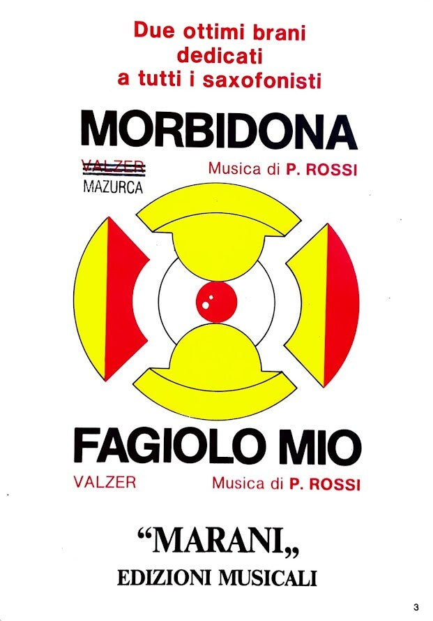 MORBIDONA. mazurca - FAGIOLO MIO. valzer - SPARTITO-SHEET MUSIC