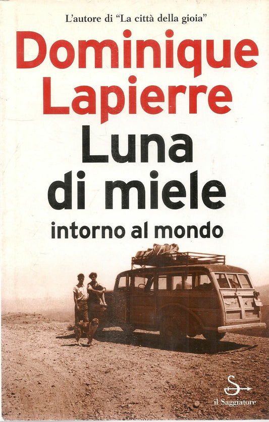 LUNA DI MIELE INTORNO AL MONDO - DOMINIQUE LAPIERRE