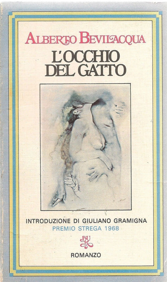L'OCCHIO DEL GATTO - ALBERTO BEVILACQUA - ED. BUR