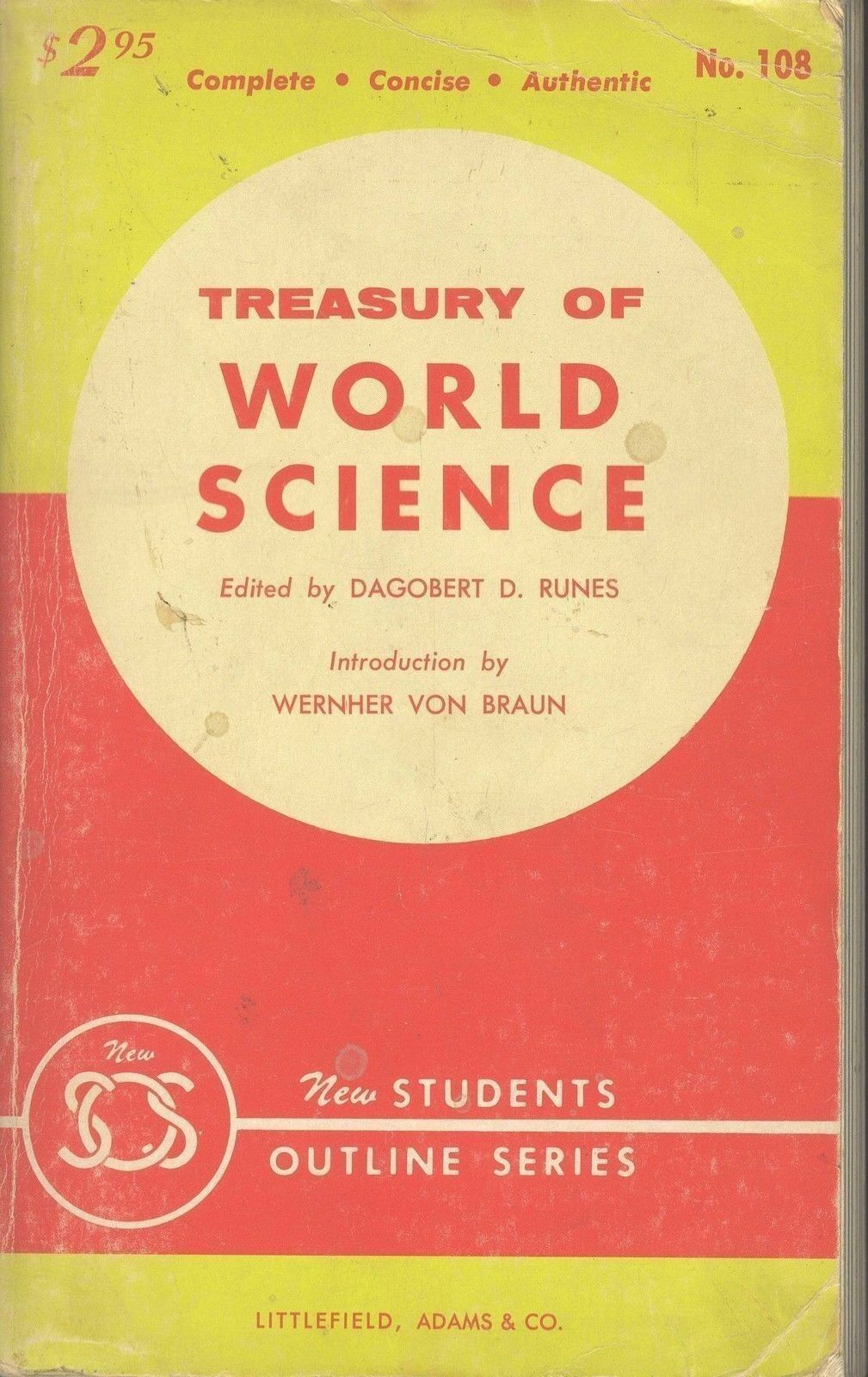 TRAESURY OF WORLD SCIENCE - 1962 - Introduction by Wernher Von Broun
