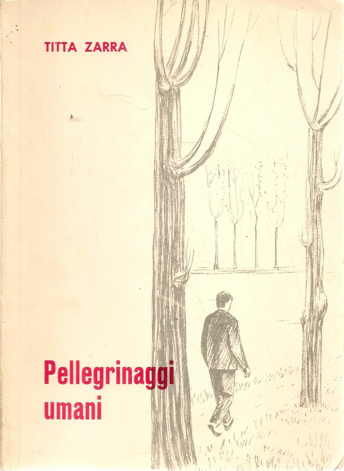 PELLEGRINAGGI UMANI - TITTA ZARRA