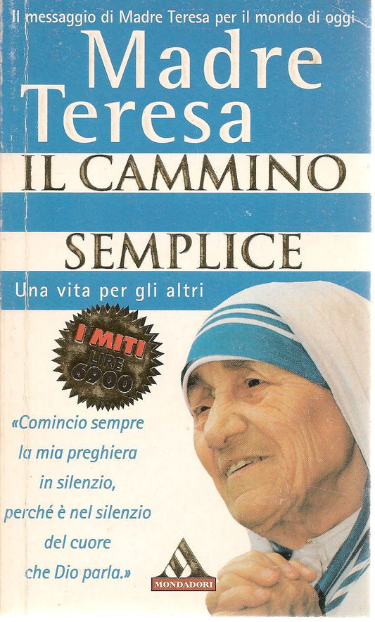MADRE TERESA - IL CAMMINO SEMPLICE