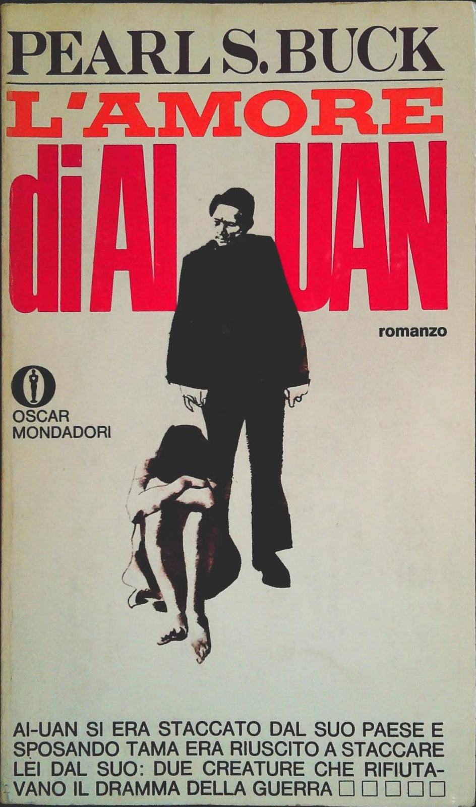 L'AMORE DI AI-UAN - PEARL S. BUCK - OSCAR MONDADORI 1968