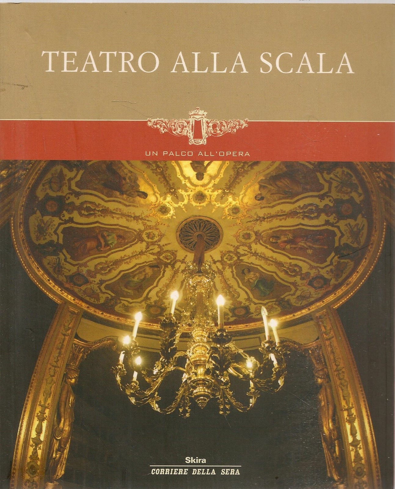 TEATRO ALLA SCALA. UIN PALCO ALL'OPERA