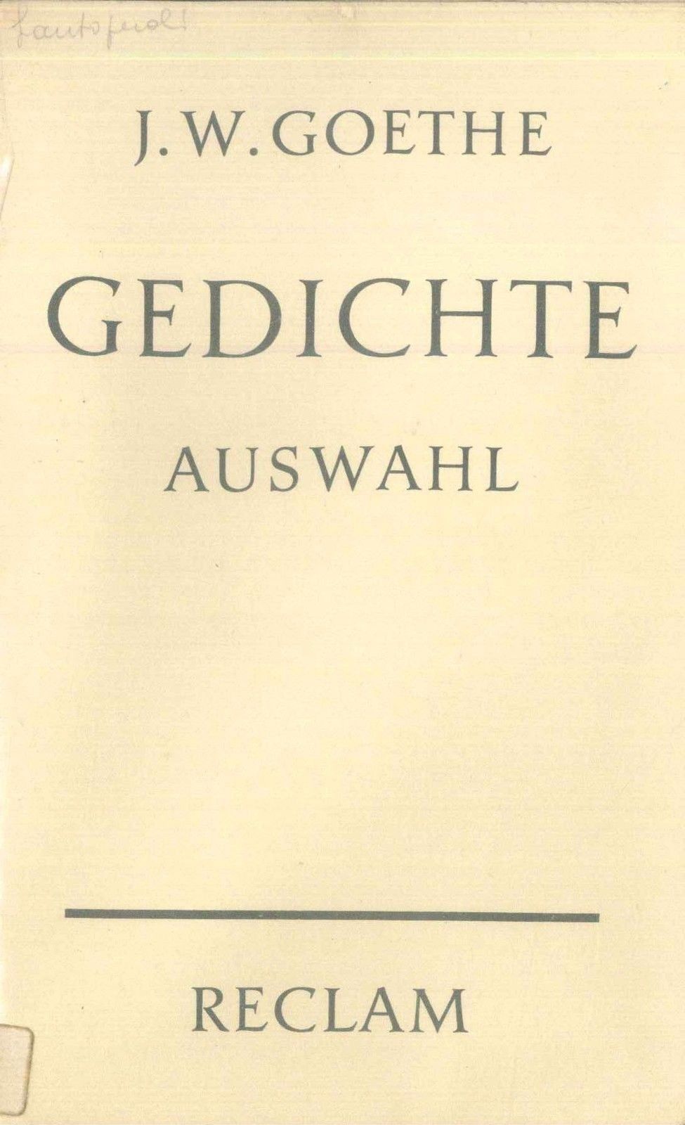 GEDICHTE  AUSWAHL - J. W. GOETHE (GERMAN TEXT)