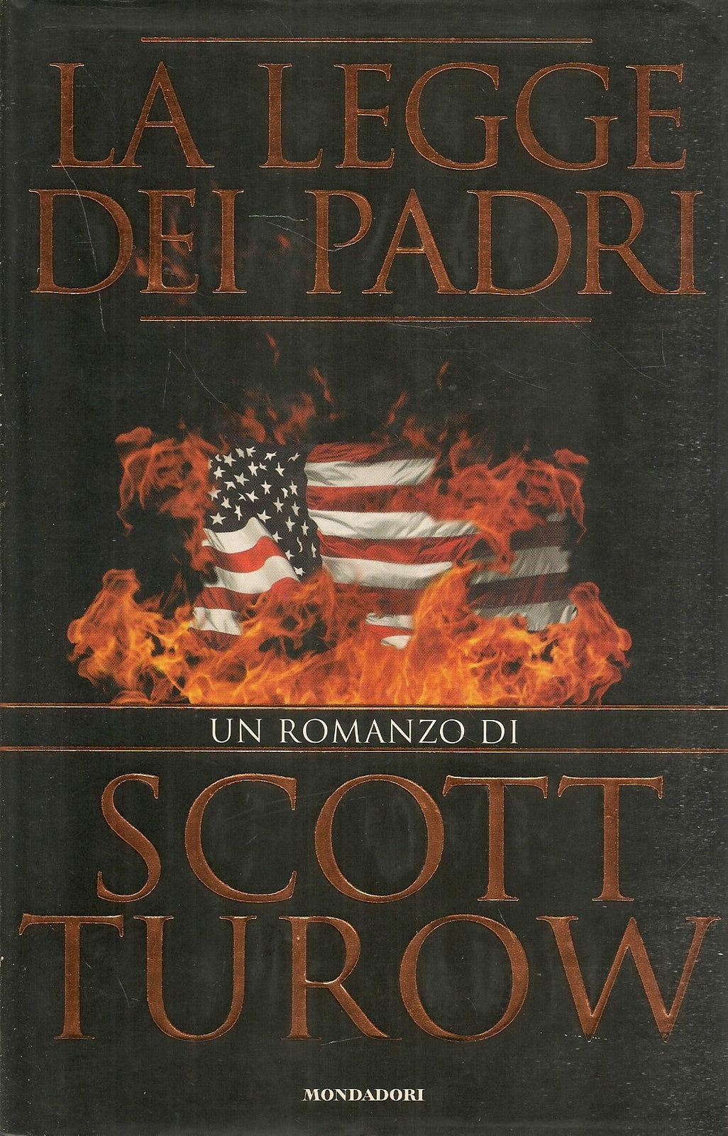 LA LEGGE DEI PADRI - SCOTT TUROW - ED. MONDADORI 1997