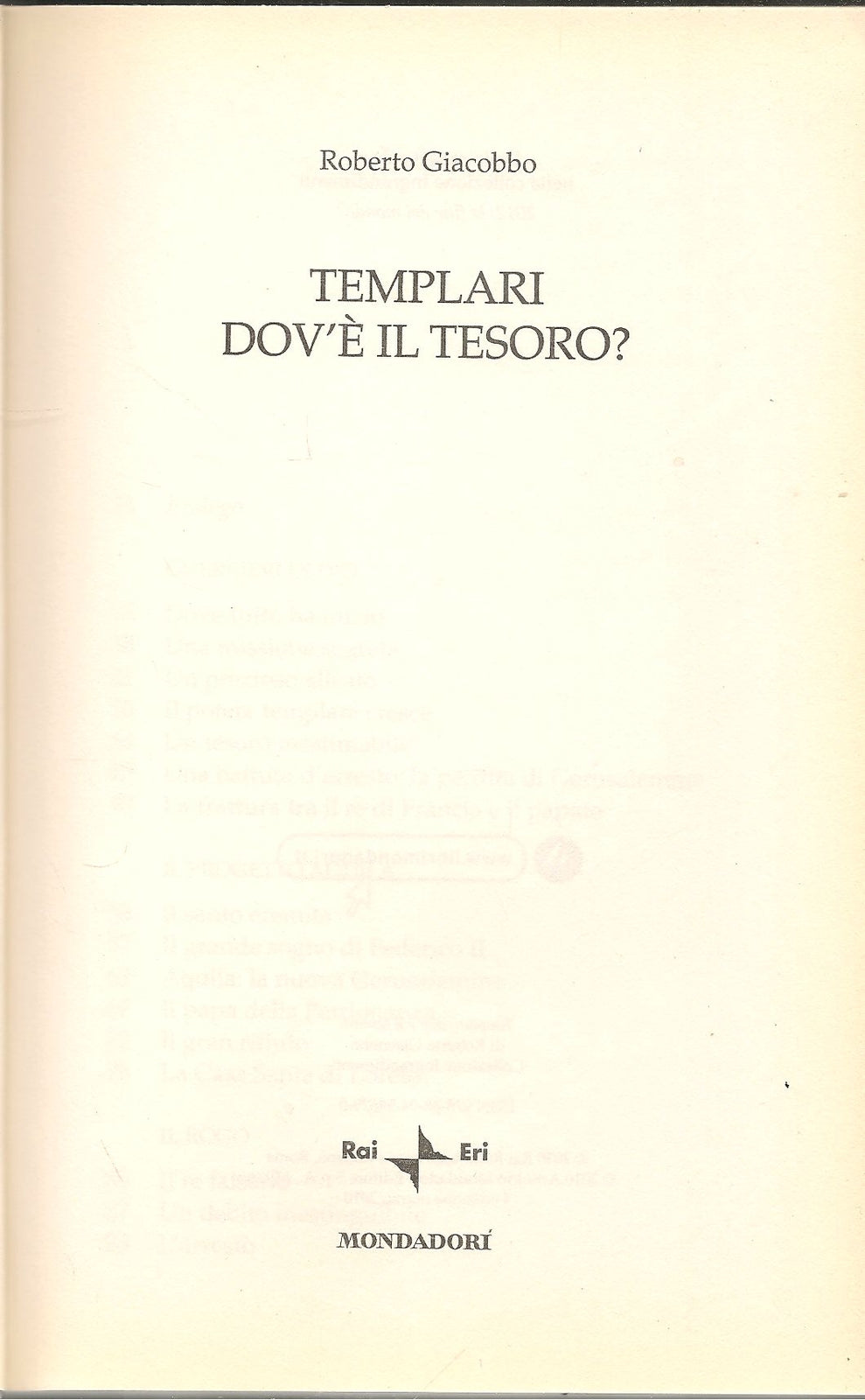 I TEMPLARI DOV'E' IL TESORO - ROBERTO GIACOBBO