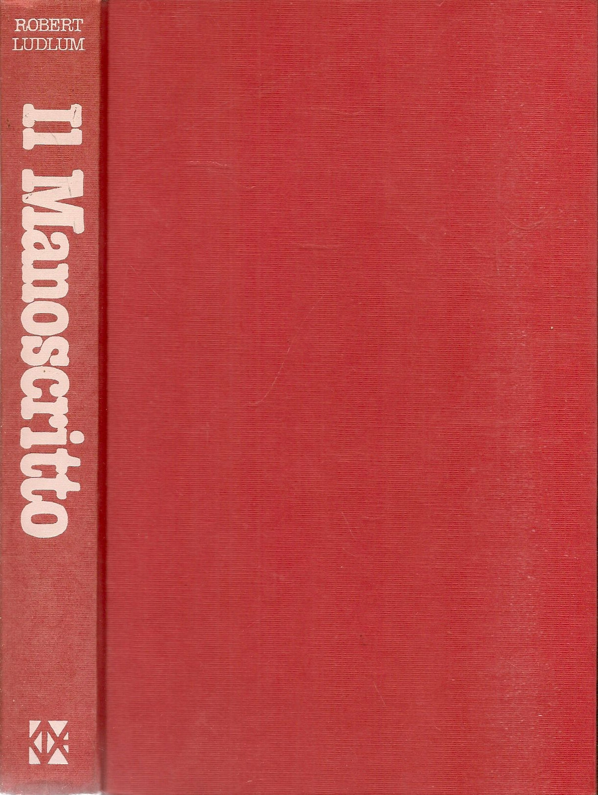 IL MANOSCRITTO - ROBERT LUDLUM - CDE 1979