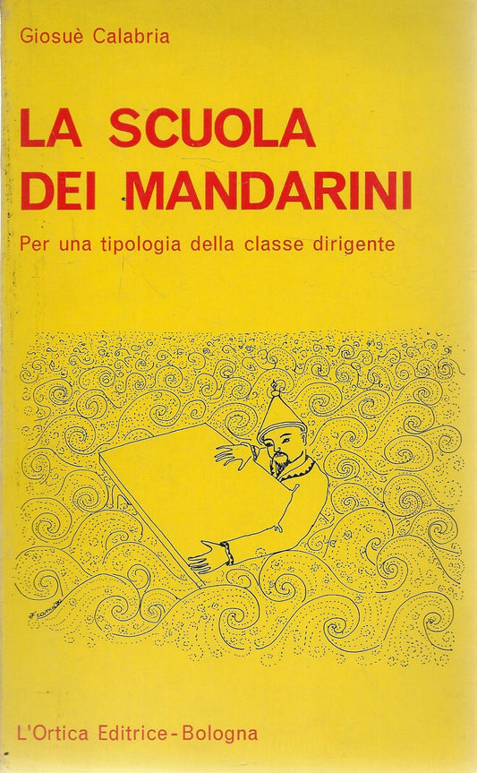 LA SCUOLA DEI MANDARINI - GIOSUE' CALABRIA