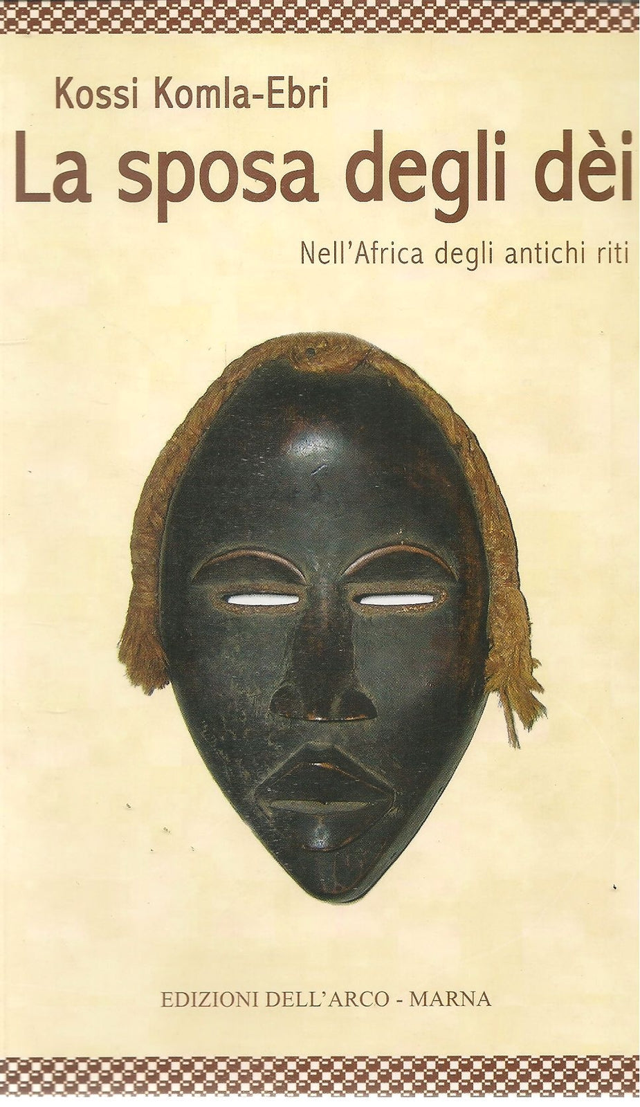 LA SPOSA DEGLI DEI - KOSSI KOMBLA-EBRI