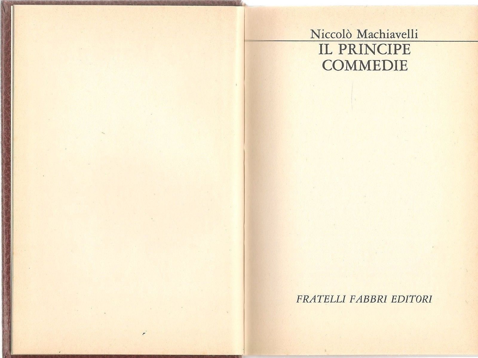 IL PRINCIPE   COMMEDIE - NICCOLO MACCCHIAVELLI