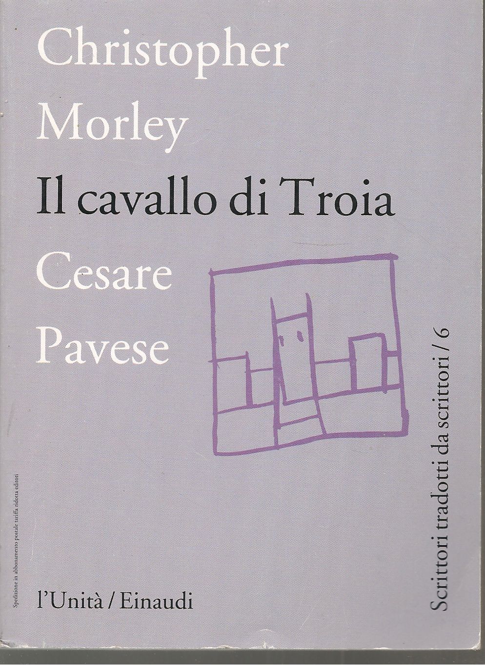 IL CAVALLO DI TROIA - CHRISTOPHER MORLEY    TRAD. CESARE PAVESE