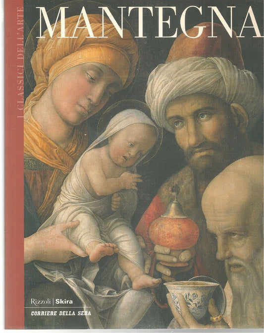 MANTEGNA - I CLASSICI DLL'ARTE - RIZZOLI-SKIRA 2003
