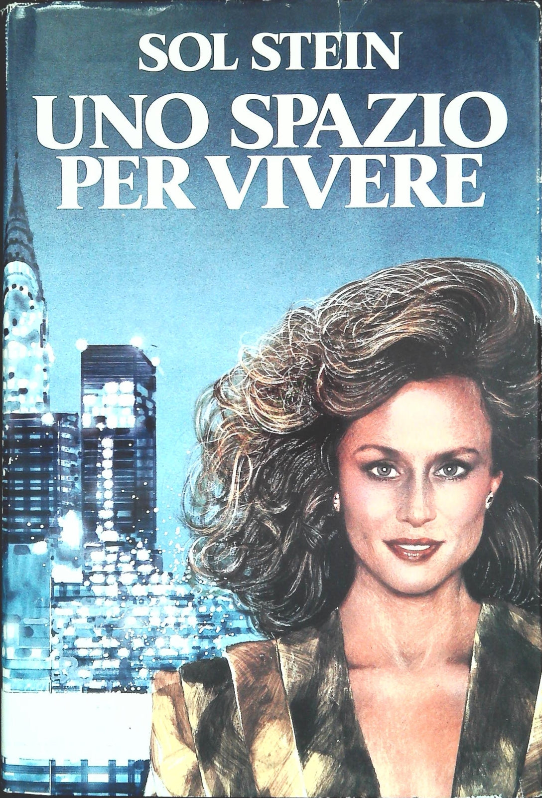 UNO SPAZIO PER VIVERE  - SOL STEIN - CDE 1982 - OUTLET DEL LIBRO