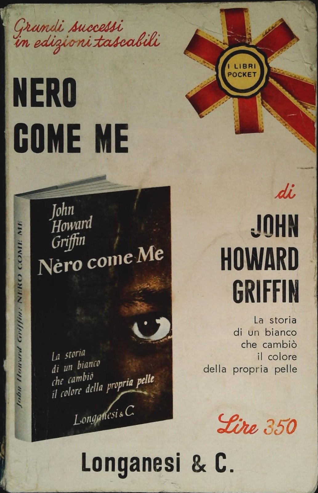 NERO COME ME - OHN OWARD GRIFFIN - LONGANESI 1967