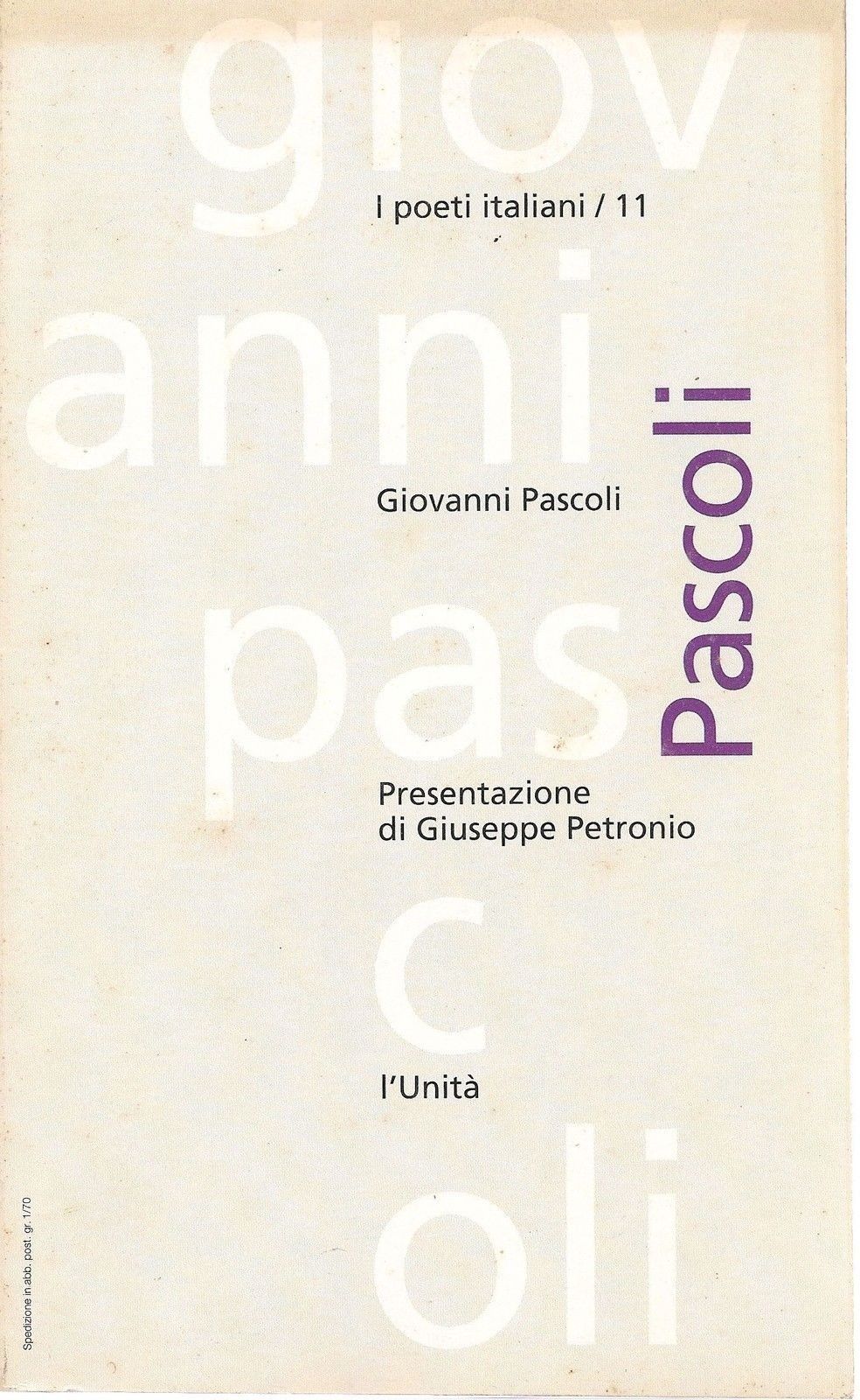 GIOVANNI PASCOLI - I POETI ITALINI N° 11