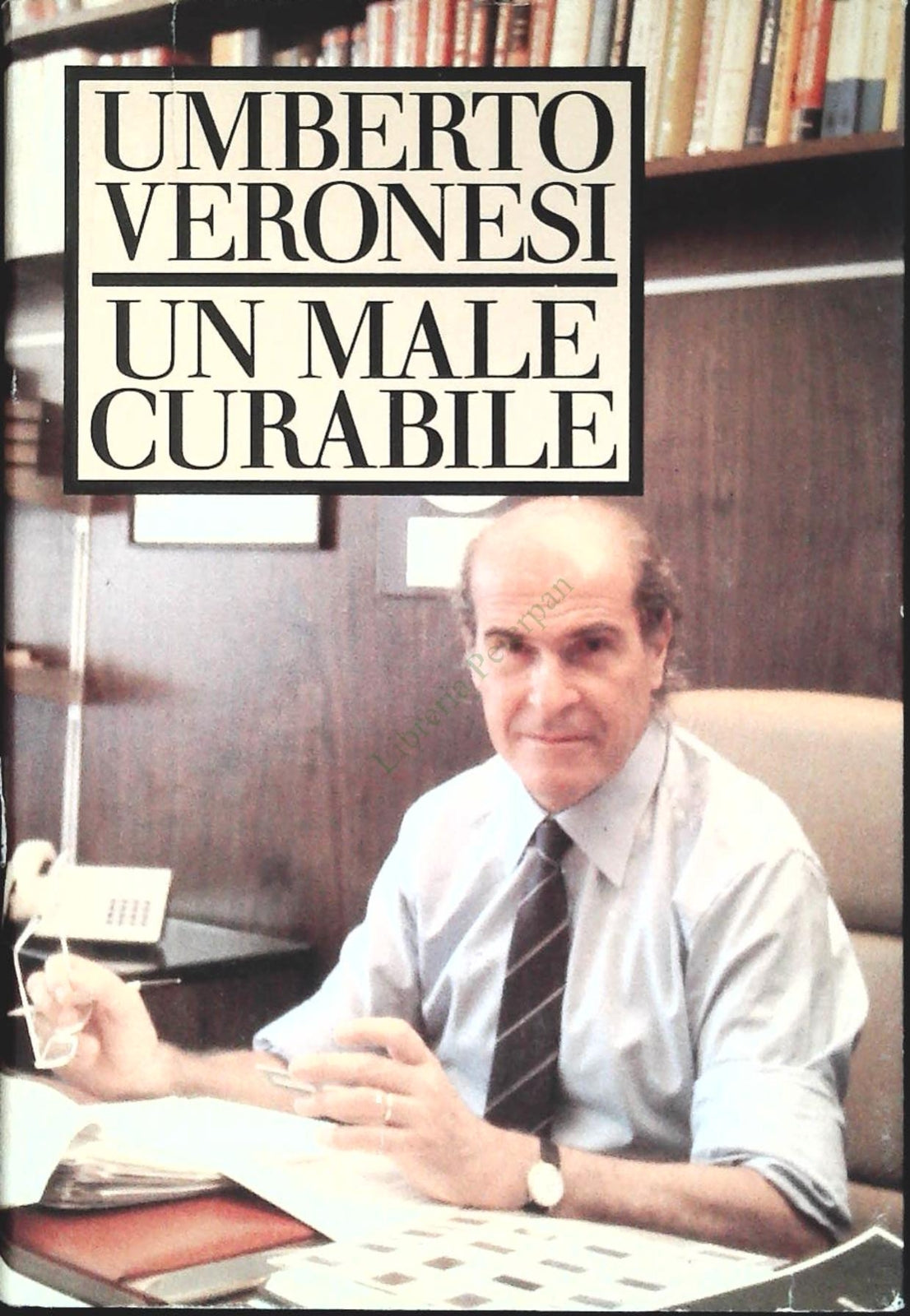 UN MALE CURABILE - UMBERTO VERONESI - CDE 1986 - OUTLET DEL LIBRO