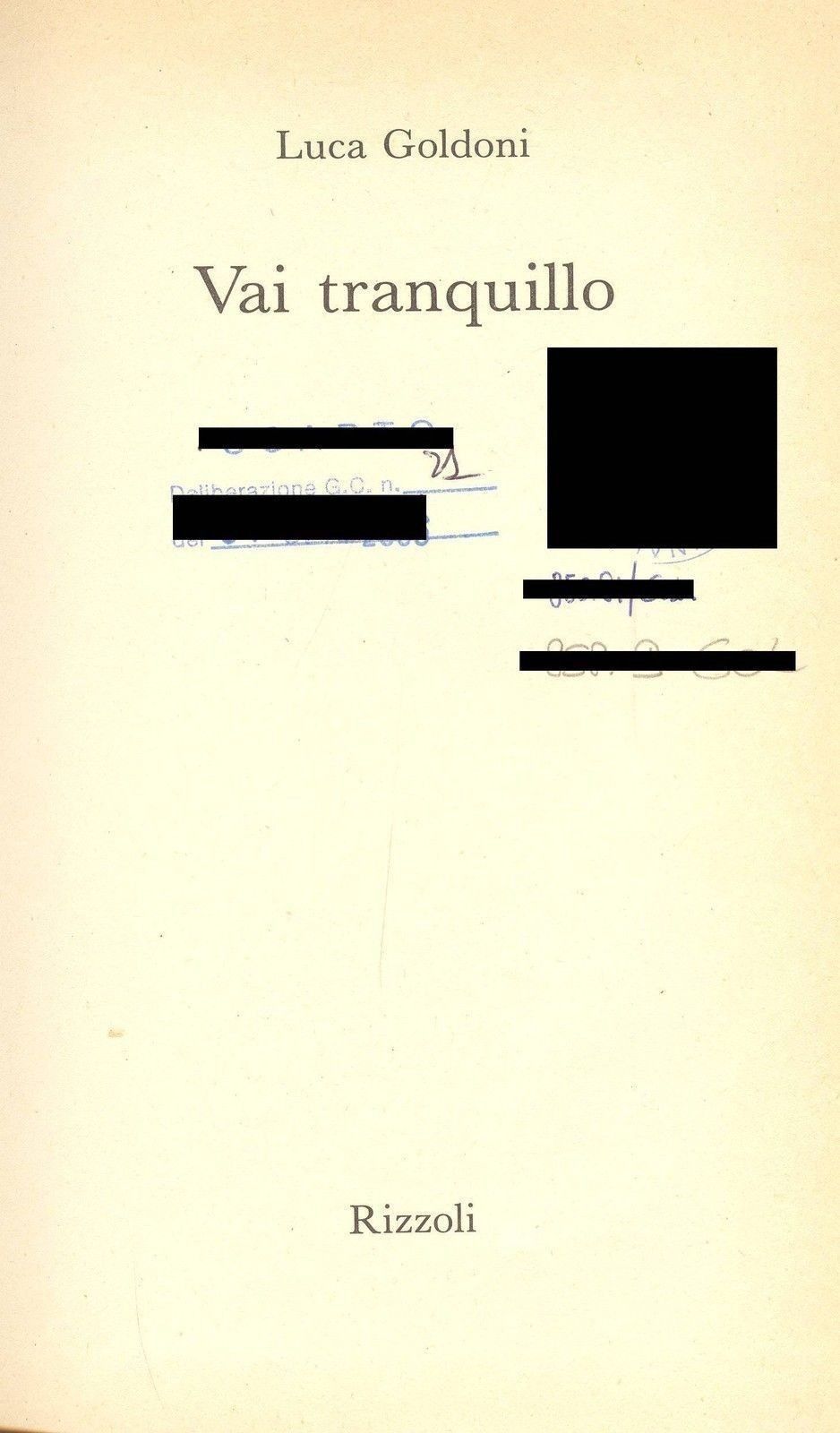 VAI TRANQUILLO - LUCA GOLDONI